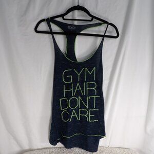 #EVCR  Racerback Athletic Exercise  Tank  SZ: L " GYM HAIR DON'T CARE"